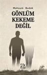 Mahsum Budak - Gönlüm Kekeme Degil