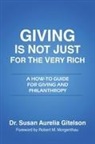 Susan Aurelia Gitelson - Giving is Not Just for the Very Rich