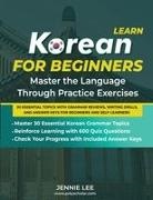 Jennie Lee - Learn Korean For Beginners Master the Language Through Practice Exercises