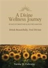 Tarsha Calloway - A Divine Wellness Journey