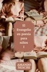 Amando Nesciri, Fabio Roncaglia - El Evangelio en poesía para niños