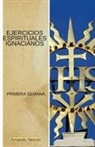 Amando Nesciri - Ejercicios Espirituales Ignacianos (Primera Semana)