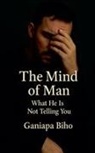 Ganiapa Biho - The Mind of Man