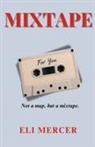 Eli Mercer - Mixtape