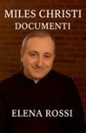 Elena Rossi - Miles Christi Documenti