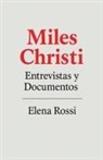 Elena Rossi - Miles Christi Entrevistas y Documentos