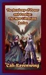 Amanda E Chase, Cali Ravenwing, Margret Ann - The Academy of Power and Prestige