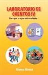 Alonso Rivera - LABORATORIO DE CUENTOS IV