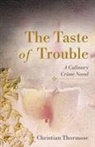 Christian Thormose - The Taste of Trouble