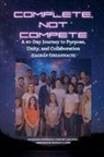 Zacharias Godseagle, Ambassador Monday O. Ogbe, Comfort Ladi Ogbe - COMPLETE, NOT COMPETE