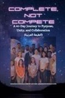 Zacharias Godseagle, Ambassador Monday O. Ogbe, Comfort Ladi Ogbe - COMPLETE, NOT COMPETE