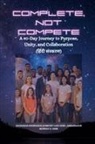 Zacharias Godseagle, Ambassador Monday O. Ogbe, Comfort Ladi Ogbe - COMPLETE, NOT COMPETE