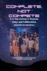 Zacharias Godseagle, Ambassador Monday O. Ogbe, Comfort Ladi Ogbe - COMPLETE, NOT COMPETE