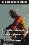 Darian Batra - AI in Construction and Engineering