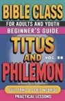 Guillermo Doris McBride - Bible Class for Adults and Youth Beginner's Guide - Titus and Philemon