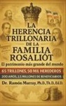 Ramon Murray, Abner A Murray - La herencia trillonaria de la familia Rosaliot
