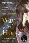 Linda Kohanov, Kohanov Linda, Kim McElroy, McElroy Kim - Way of the Horse