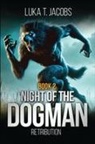 Luka T. Jacobs - Night Of The Dogman