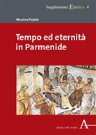 Massimo Pulpito - Tempo ed eternità in Parmenide