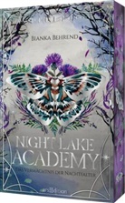 Bianka Behrend, M D Hirt, M. D. Hirt - Night Lake Academy - Das Vermächtnis der Nachtfalter  (Night Lake Academy 2)