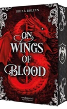 Briar Boleyn - On Wings of Blood (Bloodwing Academy 1)