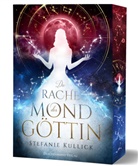 Stefanie Kullick - Die Rache der Mondgöttin