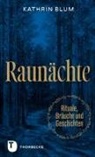 Kathrin Blum - Raunächte