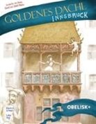 Manfred Schwarz, Lukas Vogl, Lukas Vogl - Das Goldene Dachl in Innsbruck