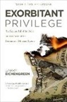 Barry Eichengreen - Exorbitant Privilege