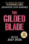 Jennifer Lynn Barnes, Barnes Jennifer Lynn - The Gilded Blade