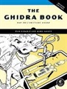 Chris Eagle, Kara Nance - The Ghidra Book, 2nd Edition