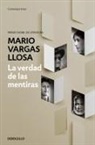 Mario Vargas Llosa, Mario Vargas Llosa - La verdad de las mentiras