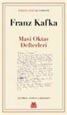 Franz Kafka - Mavi Oktav Defterleri