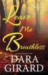 Dara Girard - Leave Me Breathless
