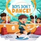Alex Preston - Boys Don't Dance!