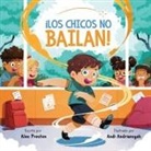 Alex Preston - ¡Los Chicos No Bailan!