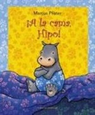 Marcus Pfister - A la cama, Hipo