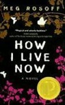 Meg Rosoff - How I Live Now