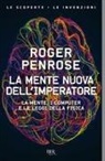 Roger Penrose - La mente nuova dell'imperatore