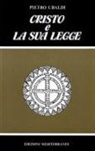 Pietro Ubaldi - Cristo e la sua legge