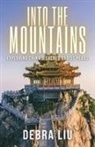 Debra Liu - Into the Mountains