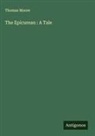 Thomas Moore - The Epicurean : A Tale