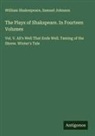Samuel Johnson, William Shakespeare - The Plays of Shakspeare. In Fourteen Volumes