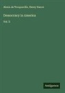 Alexis De Tocqueville, Henry Reeve - Democracy in America