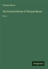 Thomas Moore - The Poetical Works of Thomas Moore