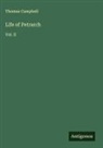 Thomas Campbell - Life of Petrarch