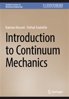 Farhad Azaimifar, Kamran Hassani - Introduction to Continuum Mechanics