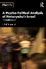 Itzhak Benyamini, Benyamini Itzhak - Psycho-Political Analysis of Netanyahus Israel