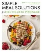 Michelle Routhenstein - Simple Meal Solutions for High Blood Pressure