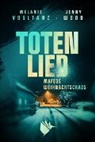 Melanie Vogltanz, Jenny Wood - Totenlied